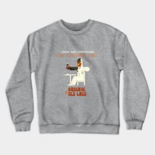 OJCS's Arsenic & Old Lace Crewneck Sweatshirt